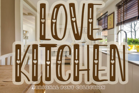 Elevating Brand Identity with Love Kitchen: A Genuine Display Font for the Modern Creator