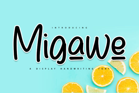 Migawe Display Font Review
